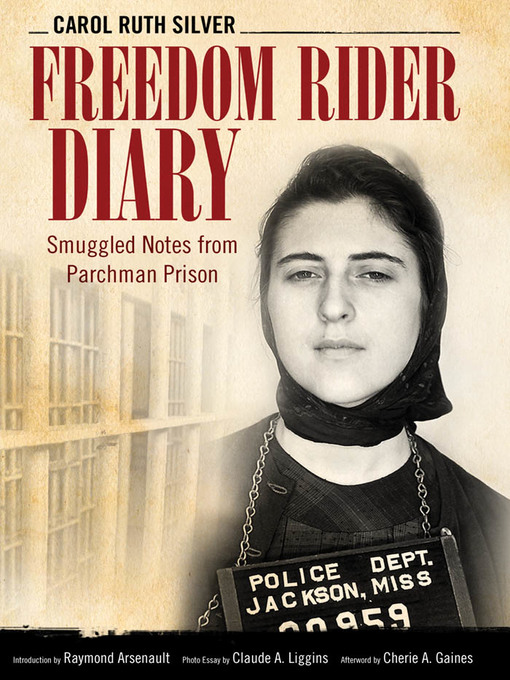 Title details for Freedom Rider Diary by Carol Ruth Silver - Available